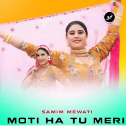 MOTI HA TU MERI