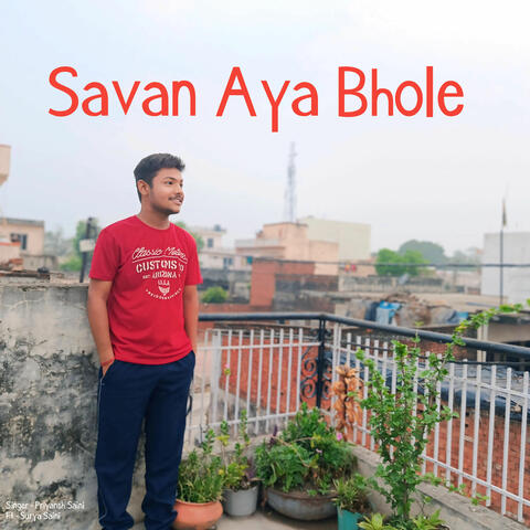 Savan Aya Bhole