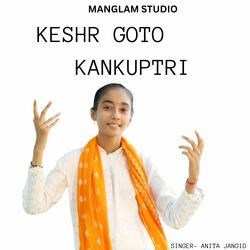 KESHR GOTO KANKUPTRI