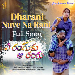 Dharani Nuve Na Rani ( from '' A Ranguku aa Rangu '' )