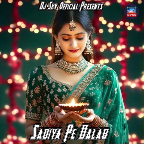 Sadiya Pe Dalab