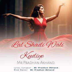 Lal Shadi Wali Kudiye