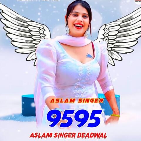 Aslam Singer 9595
