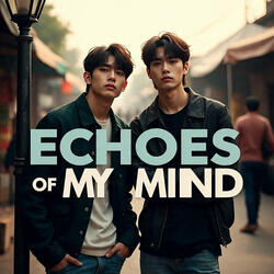 Echoes of My Mind