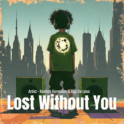 Lost Without You