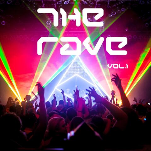 The Rave, Vol. 1
