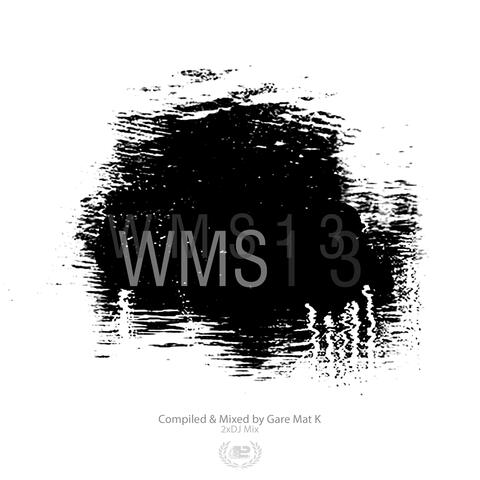 WMS13 (Incl. 2xDJ Mixes)