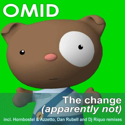 The Change (Apparently Not)