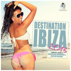 Destination: Ibiza 2013 - The Club Mix