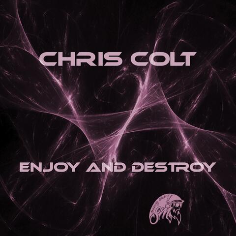 Enjoy and Destroy