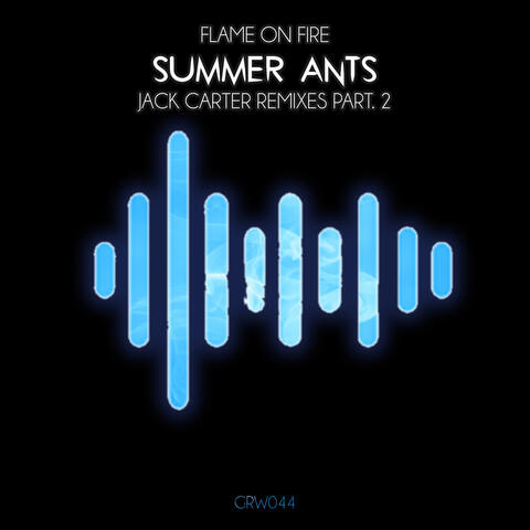 Summer Ants (Jack Carter Remix)