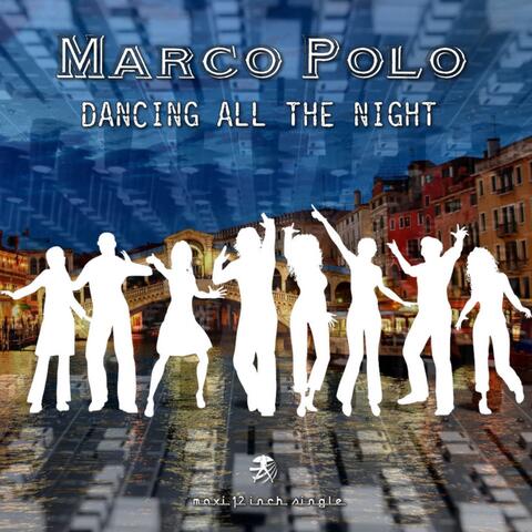 Dancing All the Night
