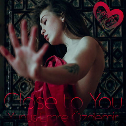 Close to You