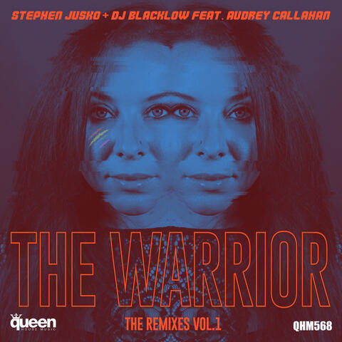 The Warrior (The Remixes, Vol. 1)