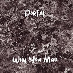 Why You Mad