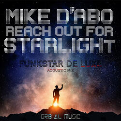 Reach out for Starlight