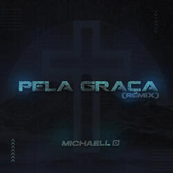 Pela Graça