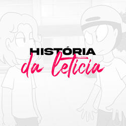 História da Leticia