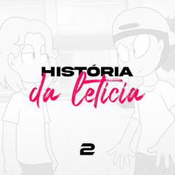 História da Leticia 2