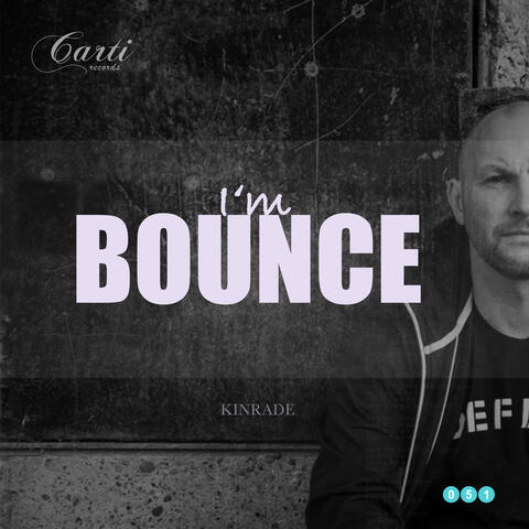 I‘m Bounce