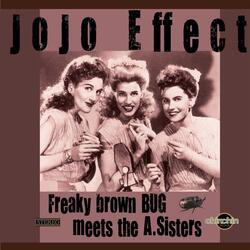 Freaky Brown Bug Meets the a. Sisters
