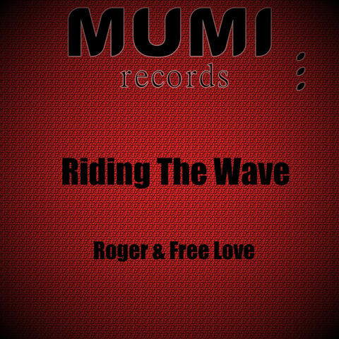Riding the Wave