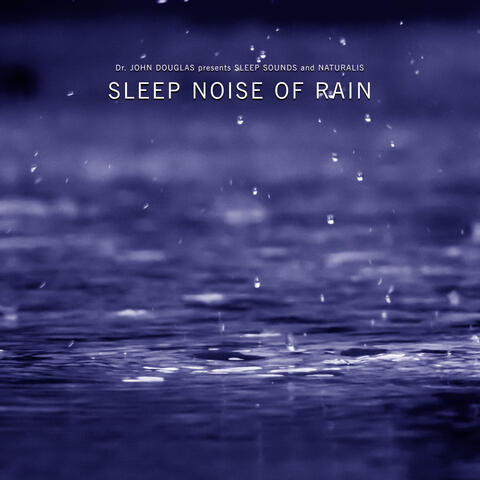 Sleep Noise of Rain