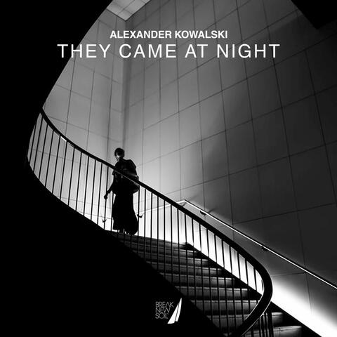 They Came at Night