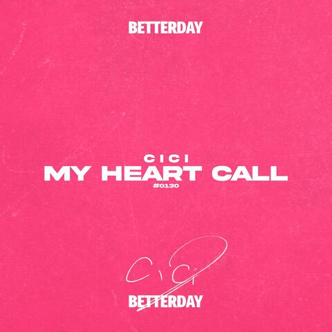 My Heart Call