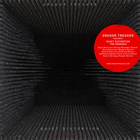 Quiet Distortion (The Remixes)