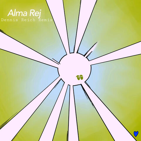 Alma Rej (Dennis Reich Remix)