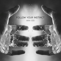 Follow You Instinct