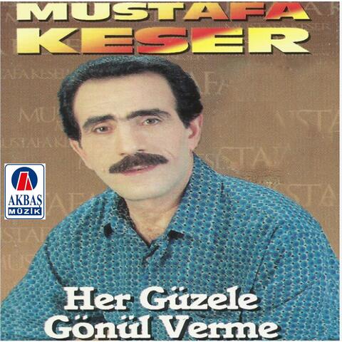 Her Güzele Gönül Verme