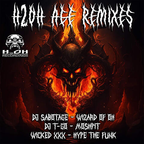 H2oh Age Remixes