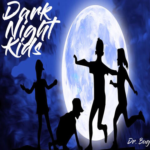 Dark Night Kids