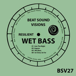Wet Bass