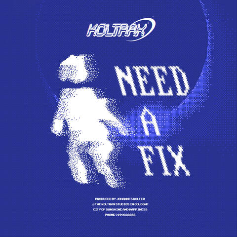 I Need a Fix