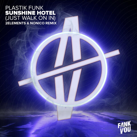 Sunshine Hotel (Just Walk On In)