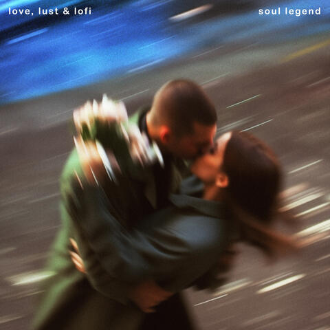 Love, Lust & Lofi