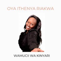 Oya Ithenya Riakwa