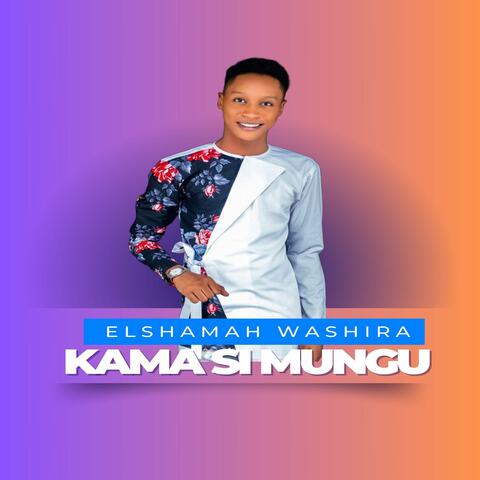 Kama SI Mungu