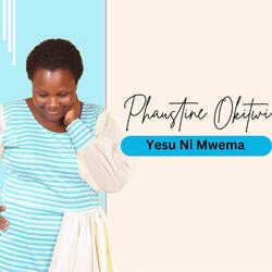 Yesu Ni Mwema
