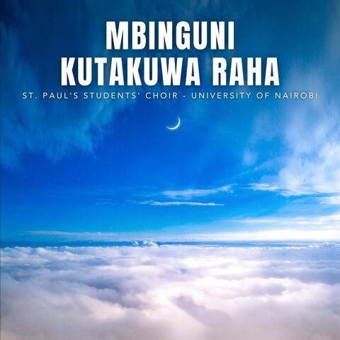 Mbinguni Kutakuwa Raha