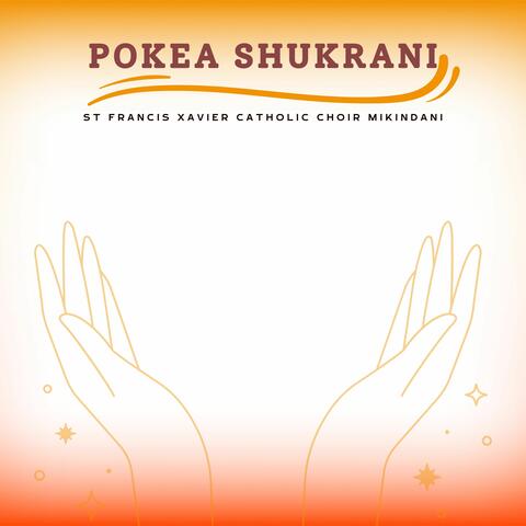 Pokea Shukrani