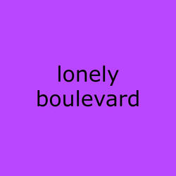 Lonely Boulevard