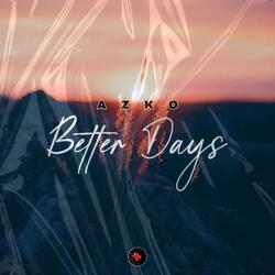 Better Days