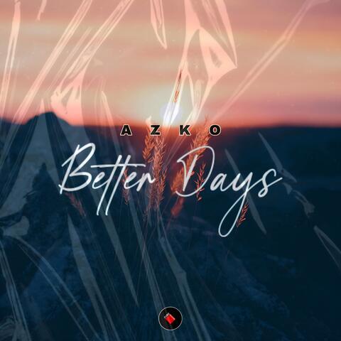 Better Days