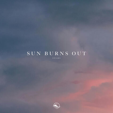 Sun Burns Out