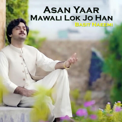 Asan Yaar Mawali Lok Jo Han