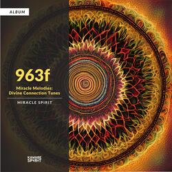 963f Enlightened State Frequency